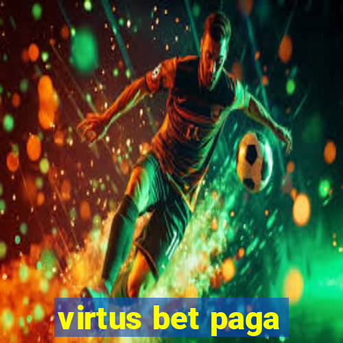 virtus bet paga